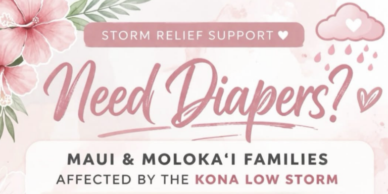 Kona Low Storm Response — Aloha Diaper Bank Family Supply Support